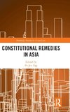 Constitutional Remedies in Asia