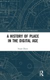 A History of Place in the Digital Age