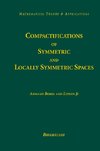 Compactifications of Symmetric and Locally Symmetric Spaces