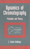 Giddings, J: Dynamics of Chromatography