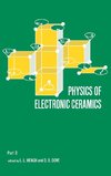 Physics of Electronic Ceramics, (2 Part)