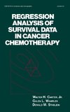 Regression Analysis of Survival Data in Cancer Chemotherapy