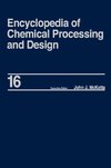 Encyclopedia of Chemical Processing and Design