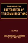 The Froehlich/Kent Encyclopedia of Telecommunications