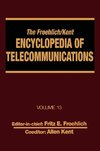 The Froehlich/Kent Encyclopedia of Telecommunications