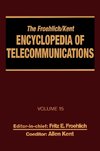 The Froehlich/Kent Encyclopedia of Telecommunications