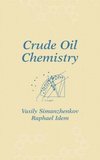 Simanzhenkov, V: Crude Oil Chemistry