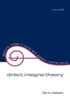 Nielsen, O: Direct Integral Theory