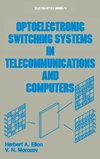 Optoelectronic Switching Systems in Telecommunications and Computers