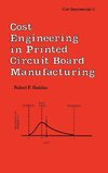 Cost Engineering in Printed Circuit Board Manufacturing