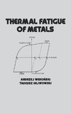 Thermal Fatigue of Metals