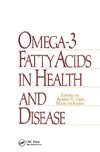 Omega-3 Fatty Acids in Health and Disease