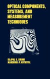 Optical Components, Techniques, and Systems in Engineering