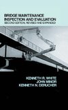 White, K: Bridge Maintenance Inspection and Evaluation, Seco