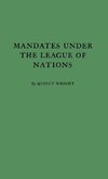 Mandates under the League of Nations.