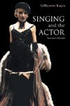 Kayes, G: Singing and the Actor