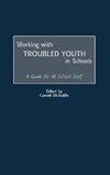 Working with Troubled Youth in Schools