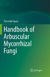 Handbook of Arbuscular Mycorrhizal Fungi