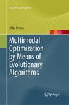 Multimodal Optimization by Means of Evolutionary Algorithms