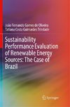 Sustainability Performance Evaluation of Renewable Energy Sources: The Case of Brazil