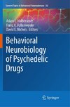 Behavioral Neurobiology of Psychedelic Drugs