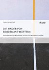 Die Kinder von Borderline-Müttern