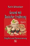 Gesund mit Basischer Ernährung, Band 2