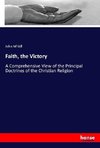 Faith, the Victory