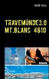 Travemünde 3.0 Mt.Blanc 4810