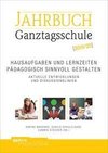 Hausaufgaben und Lernzeiten pädagogisch sinnvoll gestalten. Aktuelle Entwicklungen und Diskussionslinien