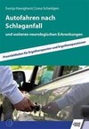 Autofahren nach Schlaganfall