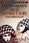 Trial Without Jury and Other Plays