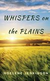 Whispers on the Plains