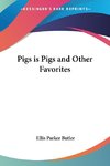 Pigs is Pigs and Other Favorites