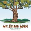 MR. TREE MAN