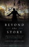 Beyond the Story