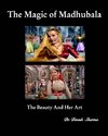 The Magic of Madhubala