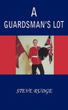 A Guardsman's Lot