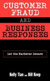 Customer Fraud and Business Responses