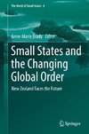 Small States and the Changing Global Order