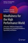 Mindfulness for the High Performance World