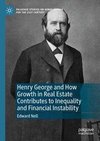 Nell, E: Henry George and How Growth in Real Estate Contribu