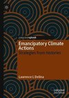 Emancipatory Climate Actions