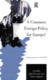 Peterson, J: Common Foreign Policy for Europe?