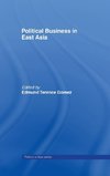 Political Business in East Asia