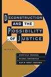 Cornell, D: Deconstruction and the Possibility of Justice