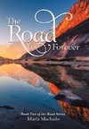 The Road to Forever