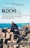 Stumbling Blocks to Stepping Stones