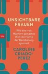 Unsichtbare Frauen