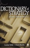 Kelly, L: Dictionary of Strategy